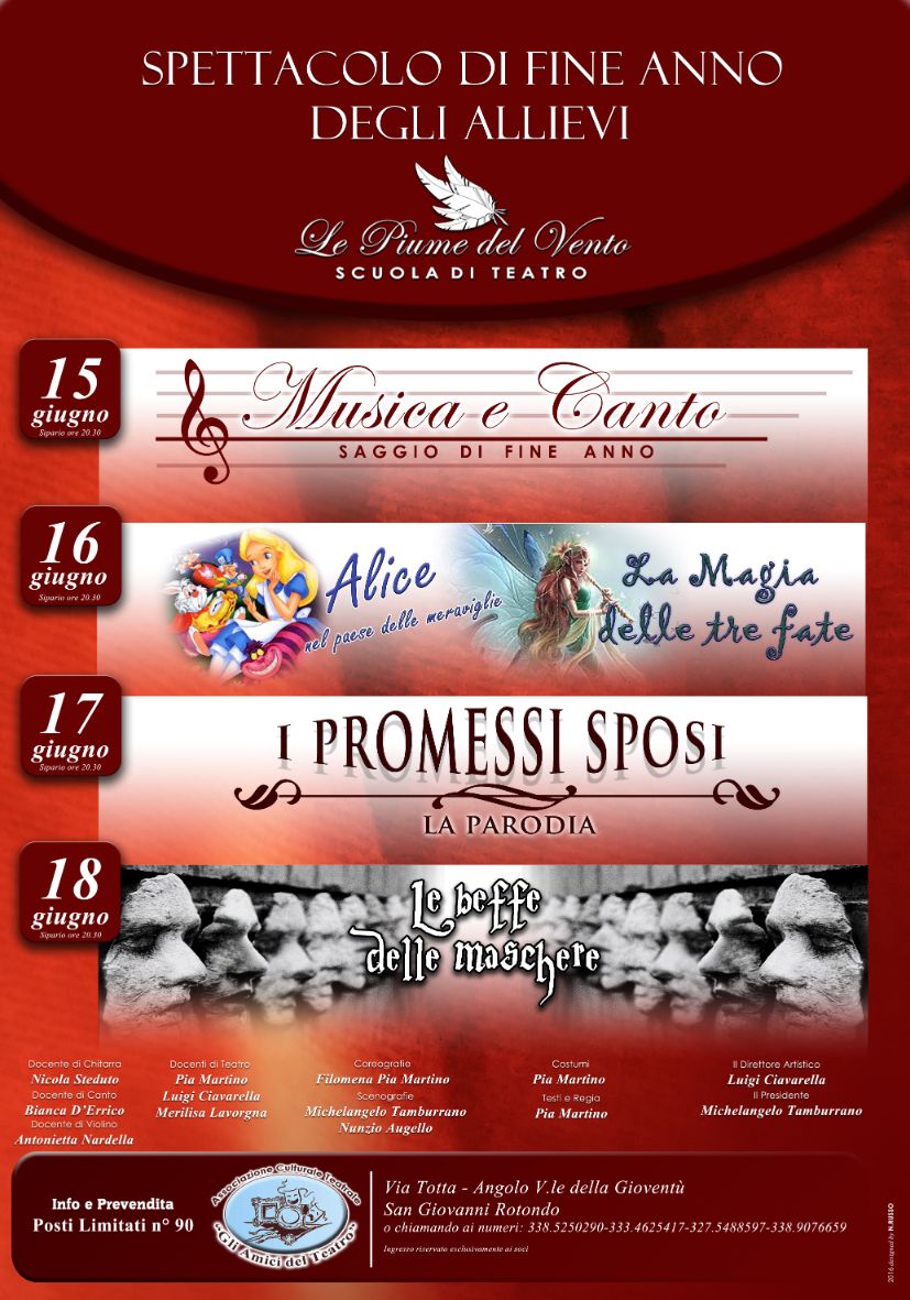 Alice nel paese delle meraviglie, La magia delle tre fate, I Promessi Sposi, Le beffe delle maschere